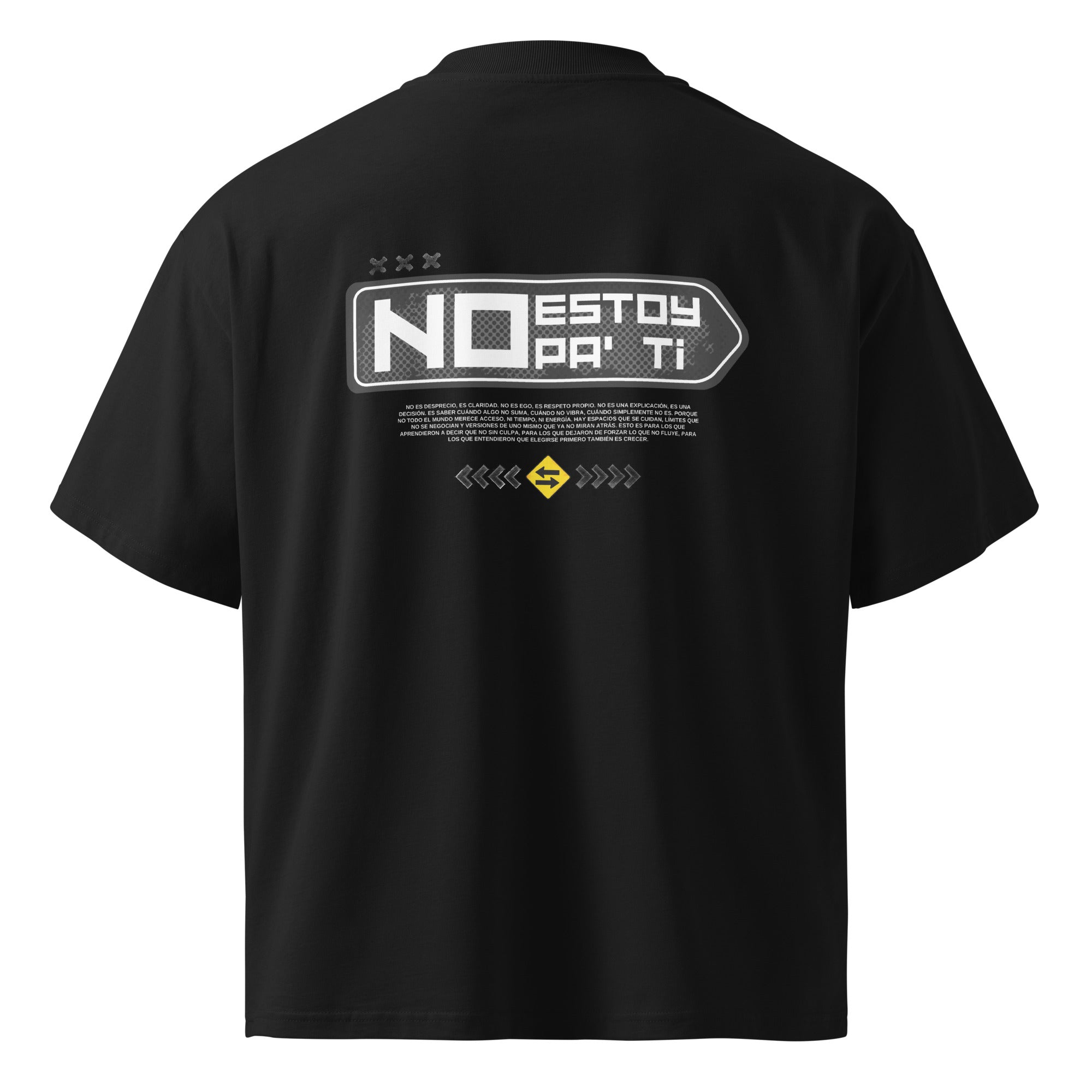 Espalda de camiseta oversize negra con mensaje No estoy pa' ti — MúkaroPR streetwear boricua
